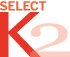 Select K2